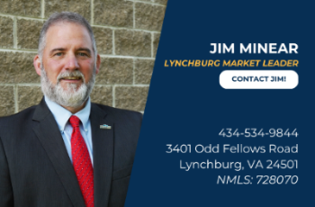Jim Minear 
Lynchburg Market Leader
Click to contact Jim
434-534-9844